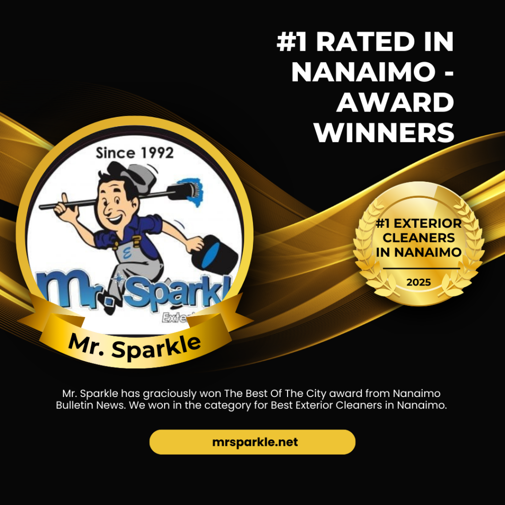 #1 rated in Nanaimo for exterior cleaning